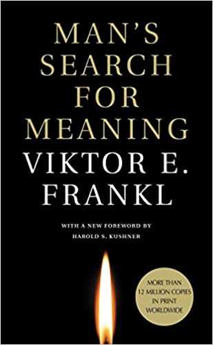 Man's search for meaning